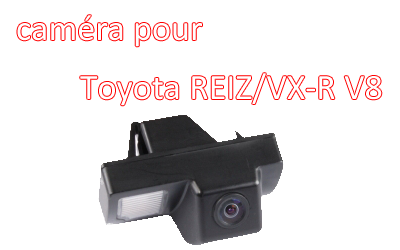 Car Rear View Camera Special For Toyota REIZ/VX-R V8 With Waterproof and night vision,CA-529